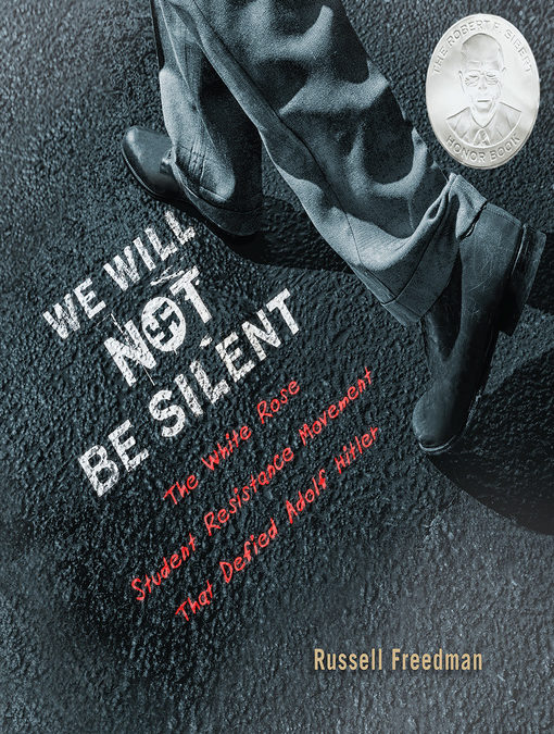 We Will Not Be Silent by Russell Freedman