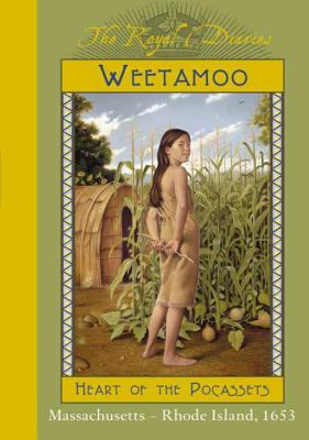 Weetamoo: Heart of the Pocassets by Patricia Clark Smith