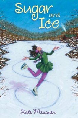 Sugar and Ice by Kate Messner