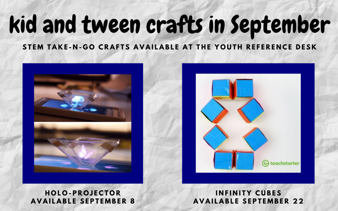 Upcoming Kid and Tween STEAM Activities in September