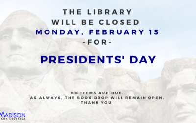 Closed for Presidents’ Day