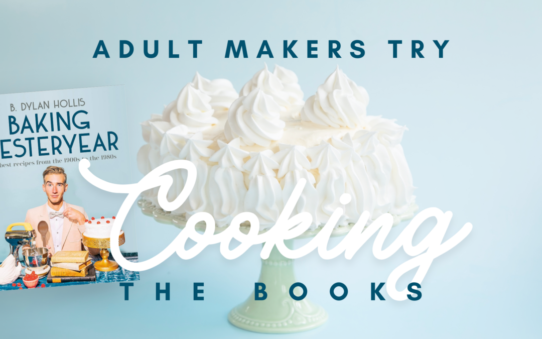 Cooking the Books – Baking Yesteryear