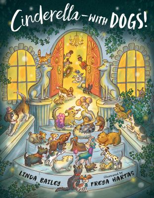 Book cover for Cinderella With Dogs by Linda Bailey