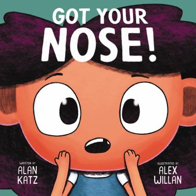 Book cover for Got Your Nose! by Alan Katz