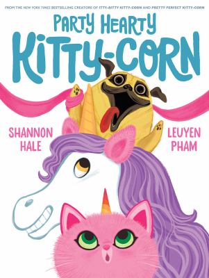 Book cover for Party Hearty Kitty-Corn by Shannon Hale