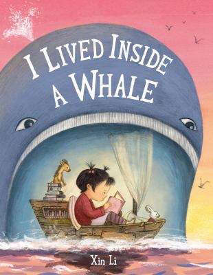 Book cover for I Lived Inside a Whale by Xin Li
