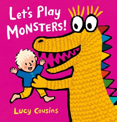 Book cover for Let's Play Monsters! by Lucy Cousins