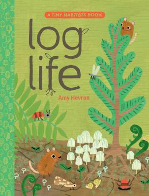 Book cover for Log Life by Amy Hevron