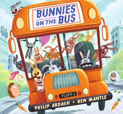 Book cover for Bunnies on the Bus by Philip Ardagh