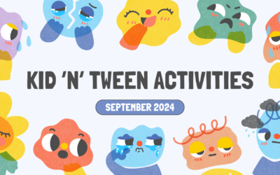 September 2024 Activities for Kids ‘n’ Tweens