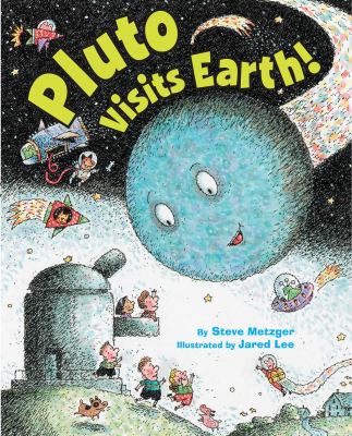 Book cover for Pluto Visits Earth! by Steve Metzger