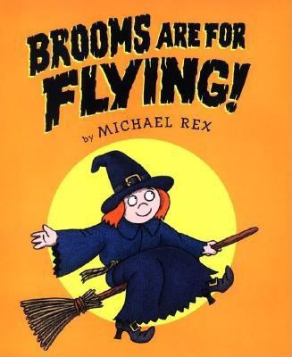 Book cover for Brooms are for Flying by Michael Rex