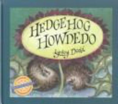 Book cover for Hedgehog Howdedo by Lynley Dodd