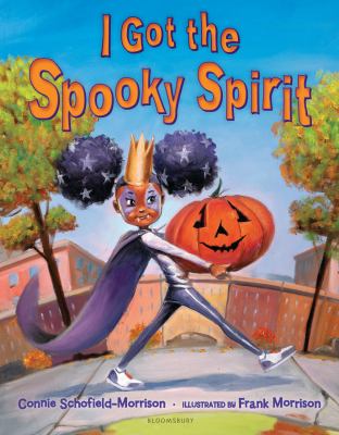 Book cover for I Got the Spooky Spirit by Connie Schofield-Morrison