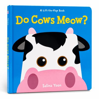 Book cover for Do Cows Meow? : A Lift-the-flap Book by Salina Yoon