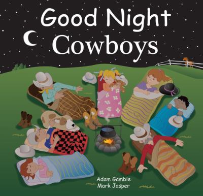 Book cover for Good Night Cowboys by Adam Gamble