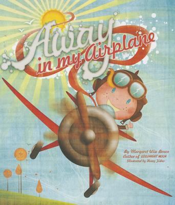 Book cover for Away in My Airplane by Margaret Wise Brown