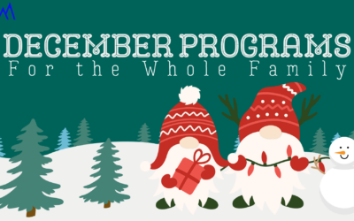 December 2024 Programs for All Ages