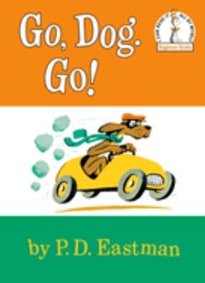 Book cover for Go Dog Go! by P. D. Eastman