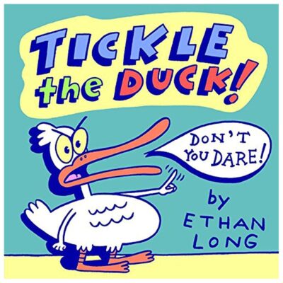 Book cover for Tickle the Duck! by Ethan Long