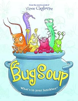 Book cover for Bug Soup by Vince Cleghorn