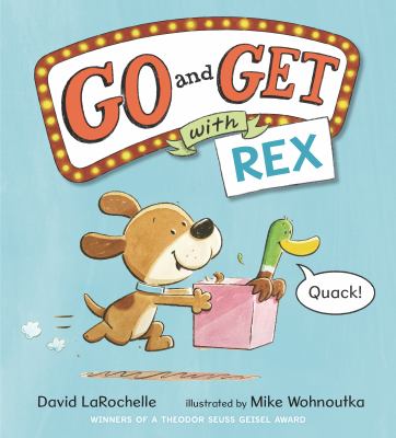 Book cover for Go and Get with Rex by David LaRochelle