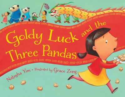 Book cover for Goldy Luck and the Three Pandas by Natasha Yin