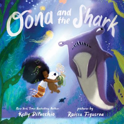 Book cover for Oona and the Shark by Kelly DiPucchio