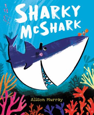 Book cover for Sharky McShark by Alison Murray