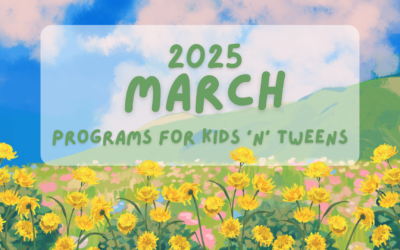 March Programs for Kids ‘n’ Tweens