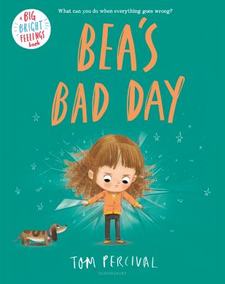 Book cover for Bea's Bad Day by Tom Percival