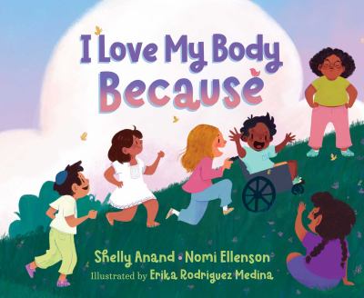 Book cover for I Love My Body Because by Shelly Anand