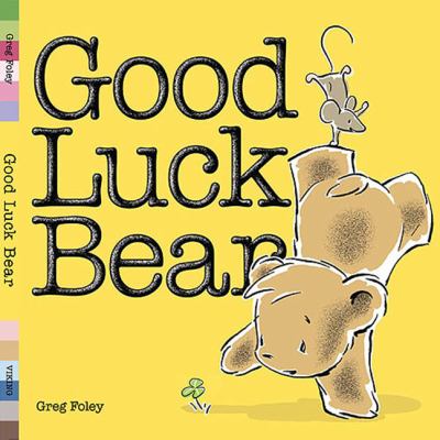 Book cover for Good Luck Bear by Greg E. Foley