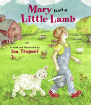 Book cover for Mary Had a Little Lamb by Iza Trapani