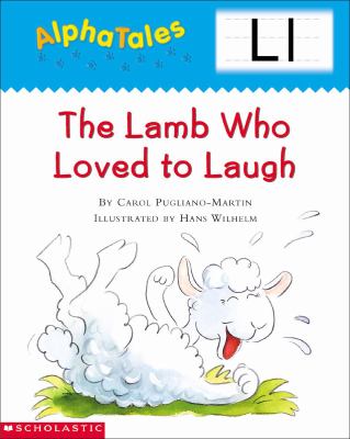 Book cover for The Lamb Who Loved to Laugh by Carol Pugliano